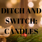 Ditch & Switch Candles: Bath & Body Works dupes